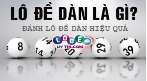 Kinh nghiệm chơi dàn đề Miền Bắc chuẩn nhất 2021