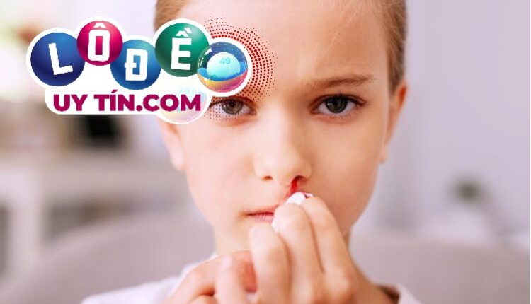 mơ thấy chảy máu mũi là điềm gì, đánh con số gì