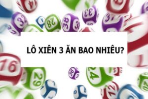 lo-xien-3-an-bao-nhieu-1