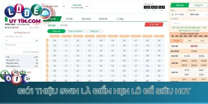 Giới thiệu lô đề 9win - điểm hẹn siêu hot cho người chơi