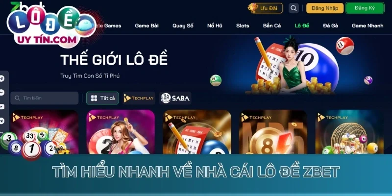 lô đề zbet - Tìm hiểu nhanh về nhà cái
