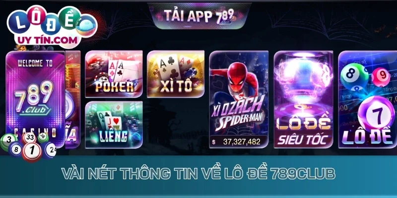 lô đề 789club - Vài nét thông tin về nhà cái